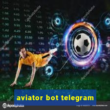 aviator bot telegram